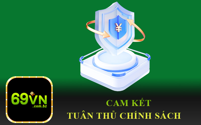 Cam Kết Tuân Thủ Chính Sách