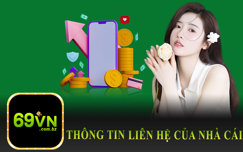 Thông Tin Liên Hệ Của Nhà Cái